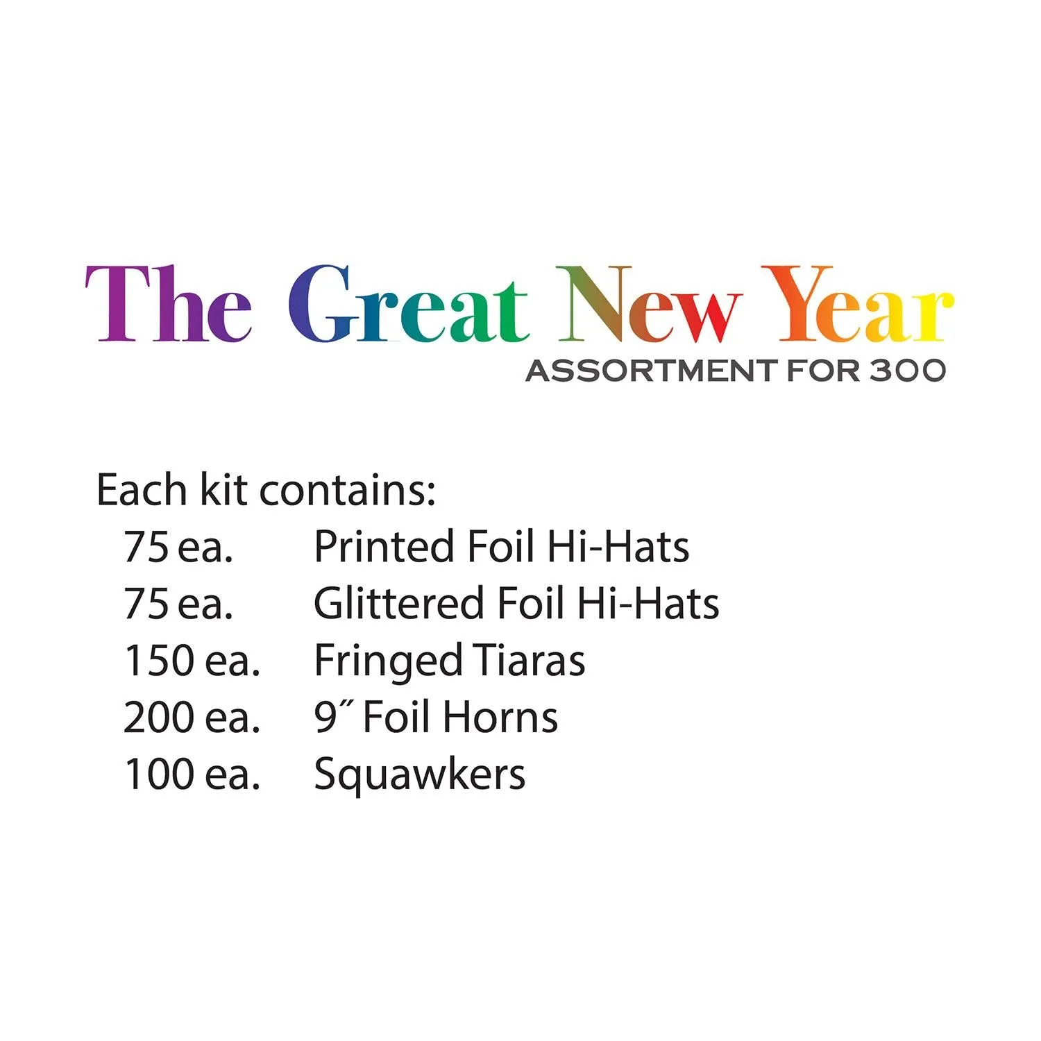 The Great New Year Party Kit for 300- Multicolor
