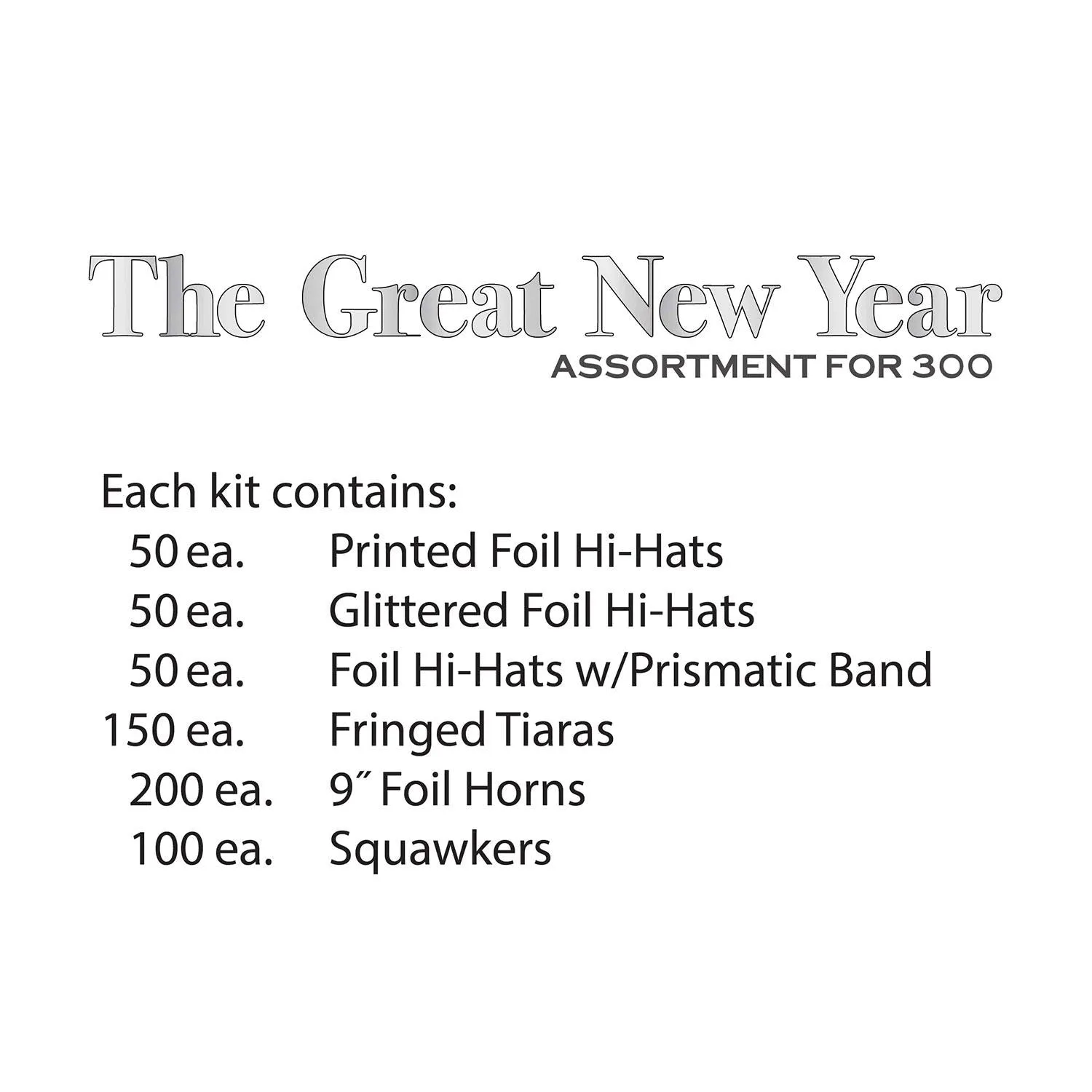 The Great New Year Party Kit for 300- Silver